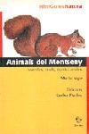 ANIMALS DEL MONTSENY. MAMÍFERS, OCELLS, RÈPTILS I AMFIBIS | 9788473066587 | ROMO, ÁNGEL