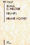 HIMNES. HIMNE ACATIST | 9788484378006 | EL MELODE, ROMÀ