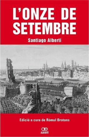 ONZE DE SETEMBRE, L' | 9788472460799 | ALBERTI, SANTIAGO