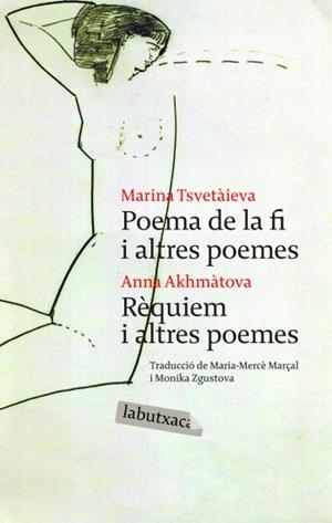 POEMA DE LA FI I ALTRES POEMES ; RÈQUIEM I ALTRES POEMES | 9788492549009 | TSVETAIVA, MARINA / AKHMATOVA, ANNA