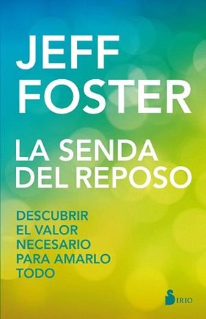 SENDA DEL REPOSO, LA | 9788417030070 | FOSTER, JEEF