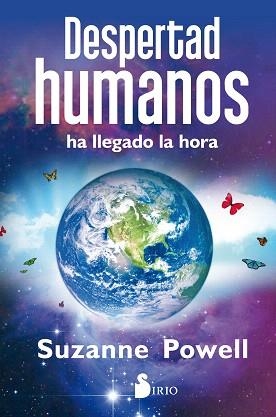 DESPERTAD HUMANOS HA LLEGADO LA HORA | 9788417030520 | POWELL, SUZANNE