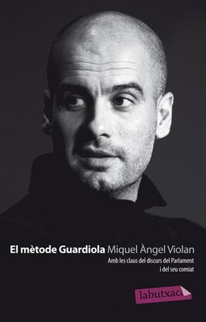 MÈTODE GUARDIOLA, EL | 9788499305189 | VIOLAN, MIQUEL ÀNGEL