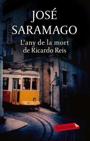 ANY DE LA MORT DE RICARDO REIS, L' | 9788499301969 | SARAMAGO, JOSE