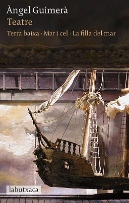 TEATRE (TERRA BAIXA / MAR I CEL / LA FILLA DEL MAR) | 9788492549894 | GUIMERÀ, ANGEL