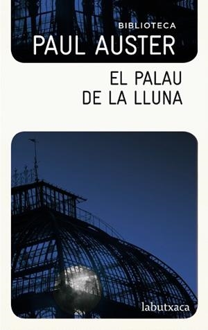 PALAU DE LA LLUNA, EL | 9788499304717 | AUSTER, PAUL