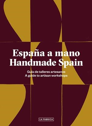 ESPAÑA A MANO / HANDMADE SPAIN | 9788417048525 | VV.AA