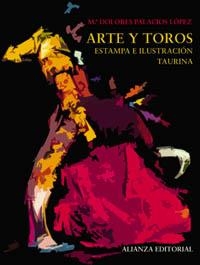 ARTE Y TOROS | 9788420677446 | PALACIOS, DOLORES