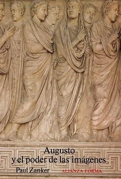 AUGUSTO Y EL PODER DE LAS IMÁGENES | 9788420671130 | ZANKER, PAUL