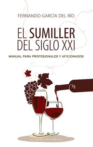 SUMILLER DEL SIGLO XXI, EL | 9788420609218 | GARCÍA DEL RÍO, FERNANDO