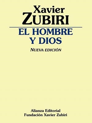 HOMBRE Y DIOS, EL | 9788420609515 | ZUBIRI, XAVIER