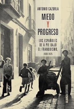 MIEDO Y PROGRESO | 9788491042631 | CAZORLA, ANTONIO