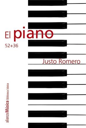PIANO, EL : 52 + 36 | 9788420693378 | ROMERO, JUSTO