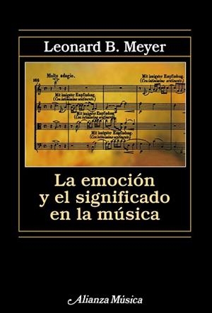 EMOCIÓN Y SIGNIFICADO DE LA MÚSICA | 9788420671475 | MEYER, LEONARD B
