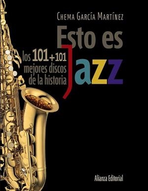 ESTO ES JAZZ | 9788420609201 | GARCÍA MARTÍNEZ, CHEMA