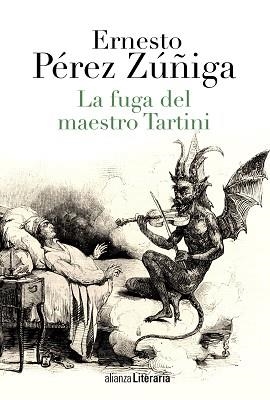 FUGA DEL MAESTRO TARTINI, LA | 9788420677927 | PÉREZ ZÚÑIGA, ERNESTO