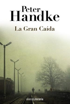 GRAN CAÍDA, LA | 9788420691664 | HANDKE, PETER
