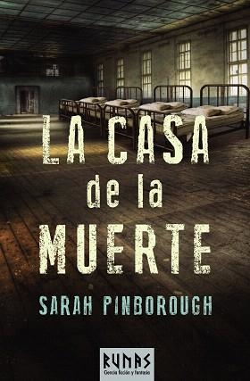 CASA DE LA MUERTE, LA | 9788491041146 | PINBOROUGH, SARAH