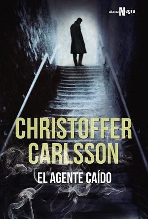 AGENTE CAÍDO, EL | 9788491042907 | CARLSSON, CHRISTOFFER