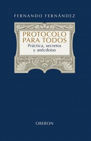 PROTOCOLO PARA TODOS | 9788420697949 | FERNÁNDEZ, FERNANDO