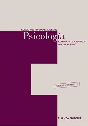 CONCEPTOS FUNDAMENTALES DE PSICOLOGÍA | 9788420654836 | GARCÍA MADRUGA, JUAN ANTONIO / MORENO RÍOS, SERGIO