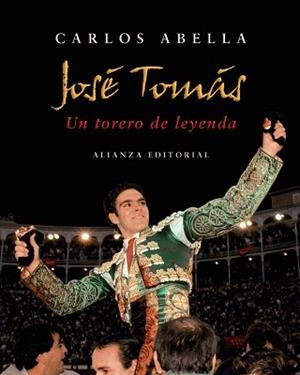 JOSE TOMAS : UN TORERO DE LEYENDA | 9788420662794 | ABELLA, CARLOS