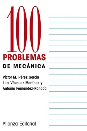 100 PROBLEMAS DE MECANICA | 9788420686363 | PEREZ GARCIA, VICTOR M.