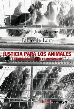 JUSTICIA PARA LOS ANIMALES | 9788420641577 | LORA DELTORO, PABLO DE