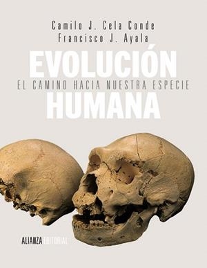 EVOLUCIÓN HUMANA | 9788420678481 | AYALA CARCEDO, FRANCISCO JOSÉ / CELA CONDE, CAMILO J.
