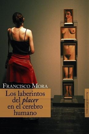 LABERINTOS DEL PLACER EN EL CEREBRO HUMANO, LOS | 9788420647487 | MORA, FRANCISCO