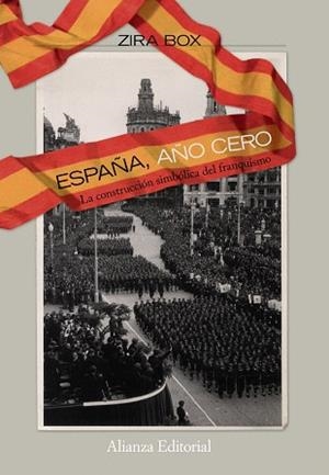 ESPAÑA, AÑO CERO | 9788420668703 | BOX, ZIRA