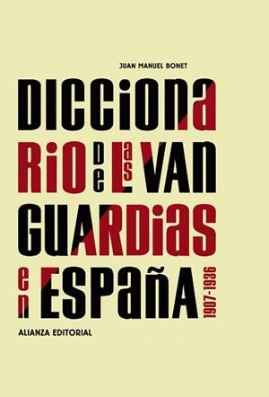 DICCIONARIO DE LAS VANGUARDIAS EN ESPAÑA, 1907-1936 | 9788420682129 | BONET, JUAN MANUEL