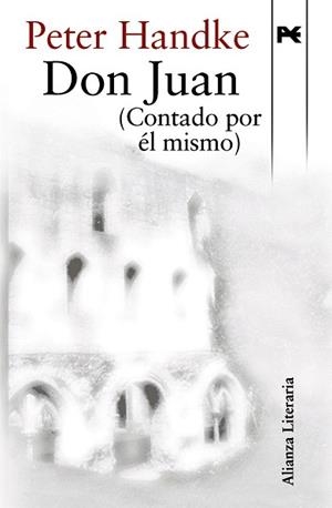 DON JUAN (CONTADO POR EL MISMO) | 9788420648552 | HANDKE, PETER