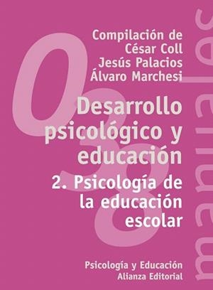 DESARROLLO PSICOLÓGICO Y EDUCACIÓN | 9788420686851 | MARCHESI, ÁLVARO / PALACIOS, JESÚS / COLL, CÉSAR