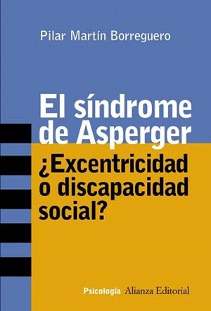 SÍNDROME DE ASPERGER, EL | 9788420641799 | MARTÍN BORREGUERO, PILAR
