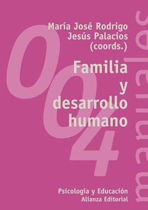 FAMILIA Y DESARROLLO HUMANO | 9788420681733 | RODRIGO, MARÍA JOSÉ / PALACIOS, JESÚS