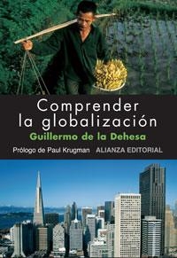 COMPRENDER LA GLOBALIZACION | 9788420682051 | DEHESA, GUILLERMO DE LA