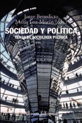 SOCIEDAD Y POLÍTICA | 9788420693484 | BENEDICTO, JORGE / MORÁN, MARÍA LUZ