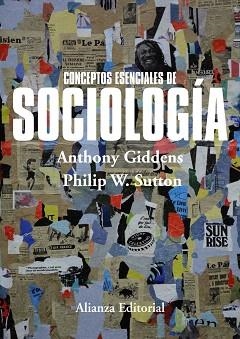 CONCEPTOS ESENCIALES DE SOCIOLOGÍA | 9788420697581 | GIDDENS, ANTHONY / SUTTON, PHILIP W.