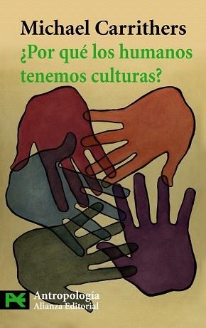 POR QUÉ LOS HUMANOS TENEMOS CULTURAS? | 9788420664392 | CARRITHERS, MICHAEL