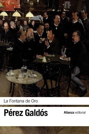 FONTANA DE ORO, LA | 9788420689609 | PÉREZ GALDÓS, BENITO