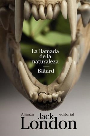 LLAMADA DE LA NATURALEZA, LA / BÂTARD | 9788420683546 | LONDON, JACK