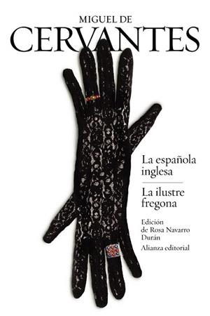 ESPAÑOLA INGLESA, LA / LA ILUSTRE FREGONA | 9788420689562 | CERVANTES, MIGUEL DE