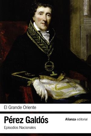 GRANDE ORIENTE, EL | 9788420697758 | PÉREZ GALDÓS, BENITO