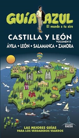 CASTILLA LEÓN II : GUÍA AZUL [2016] | 9788416766321 | LEDRADO, PALOMA/GARCÍA, JESÚS/INGELMO, ÁNGEL/GONZÁLEZ, IGNACIO
