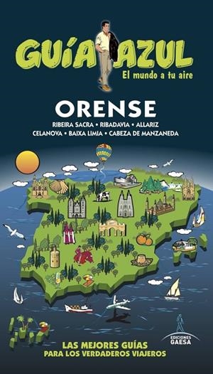 ORENSE : GUÍA AZUL [2017] | 9788416766901 | GARCÍA, JESÚS/LEDRADO, PALOMA