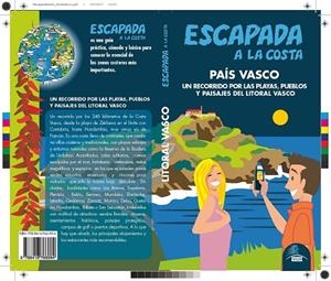 PAÍS VASCO : ESCAPADA A LA COSTA [2017] | 9788416766994 | MONREAL, MANUEL