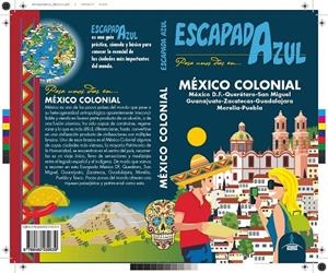 MEXICO COLONIAL : ESCAPADA AZUL [2017] | 9788480239639 | GARCÍA, JESÚS