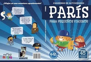 PARÍS PARA PEQUEÑOS VIAJEROS | 9788494768989 | GUINDEL, MARIO / GUINDEL, FRANCISCO