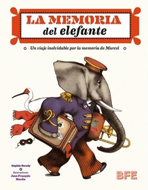 MEMORIA DEL ELEFANTE, LA | 9788415208679 | STRADY, SOPHIE